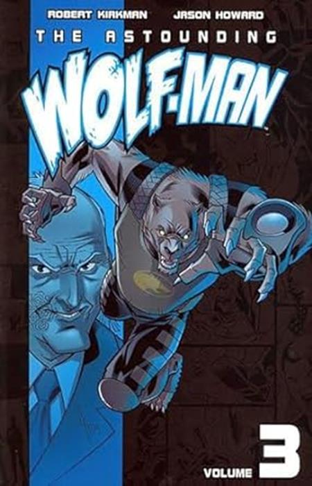 ASTOUNDING WOLF MAN TP VOL 03