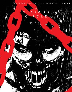 VICIOUS CIRCLE #1 2ND PTG SORRENTINO (OF 3)