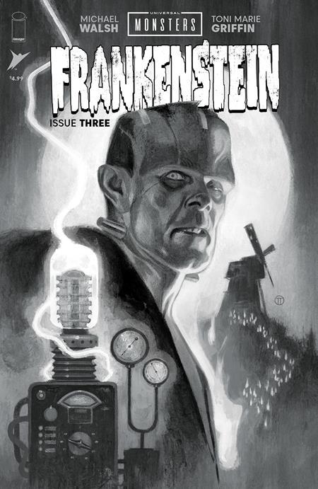 UNIVERSAL MONSTERS FRANKENSTEIN #3 CVR D INC 1:25 JULIAN TOTINO TEDESCO CLASSIC HORROR BANDW VAR OF 4 1:25 INCV