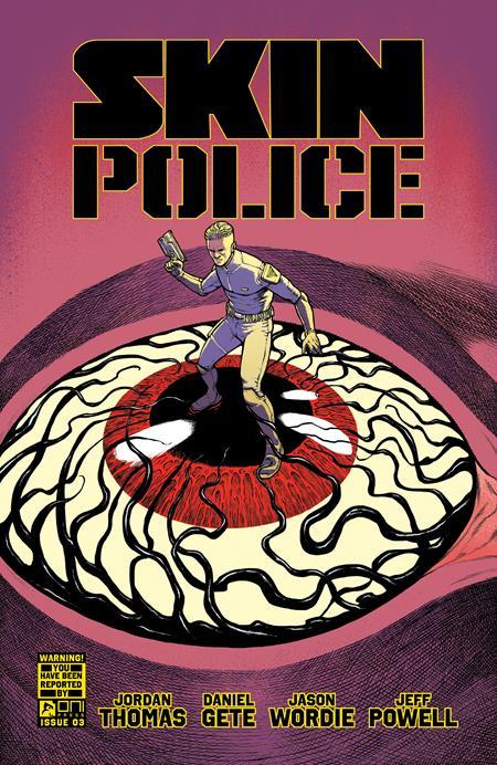 SKIN POLICE #3 CVR A DANIEL GETE AND JASON WORDE