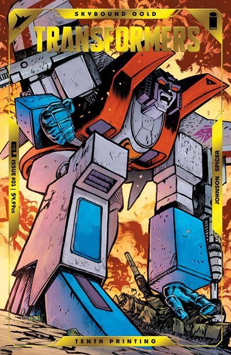 TRANSFORMERS #1 10TH PRINTING CVR B DANIEL WARREN JOHNSON AND MIKE SPICER GOLD FOIL EMBOSS VAR