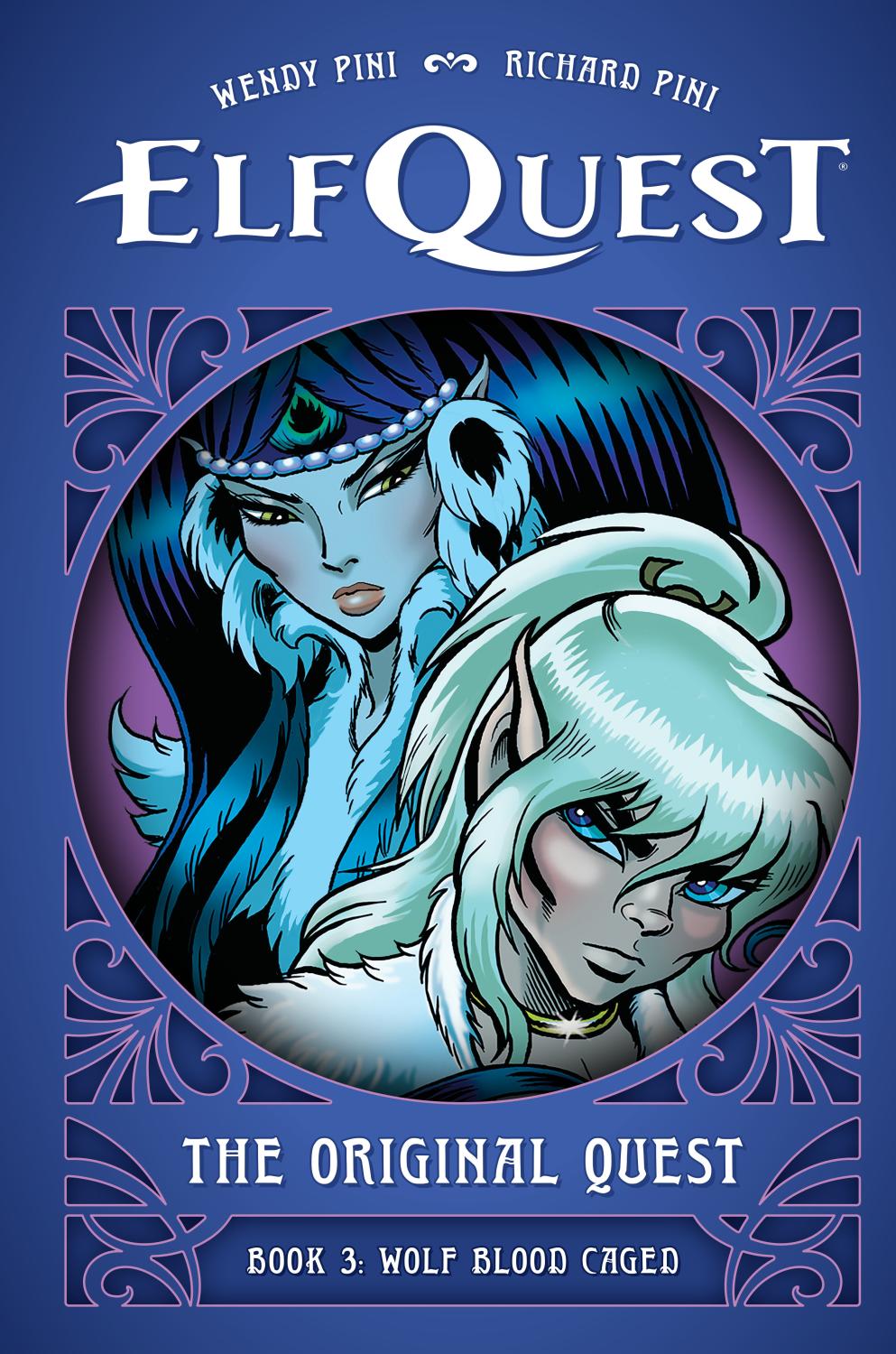 ELFQUEST THE ORIGINAL QUEST BOOK 3--WOLF BLOOD CAGED HC