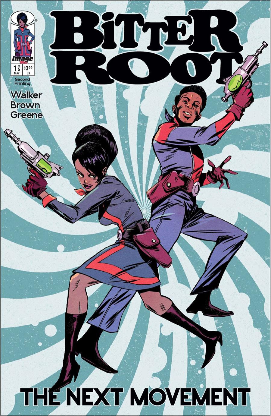 BITTER ROOT THE NEXT MOVEMENT #1 2ND PRINTING OF 5 CVR A