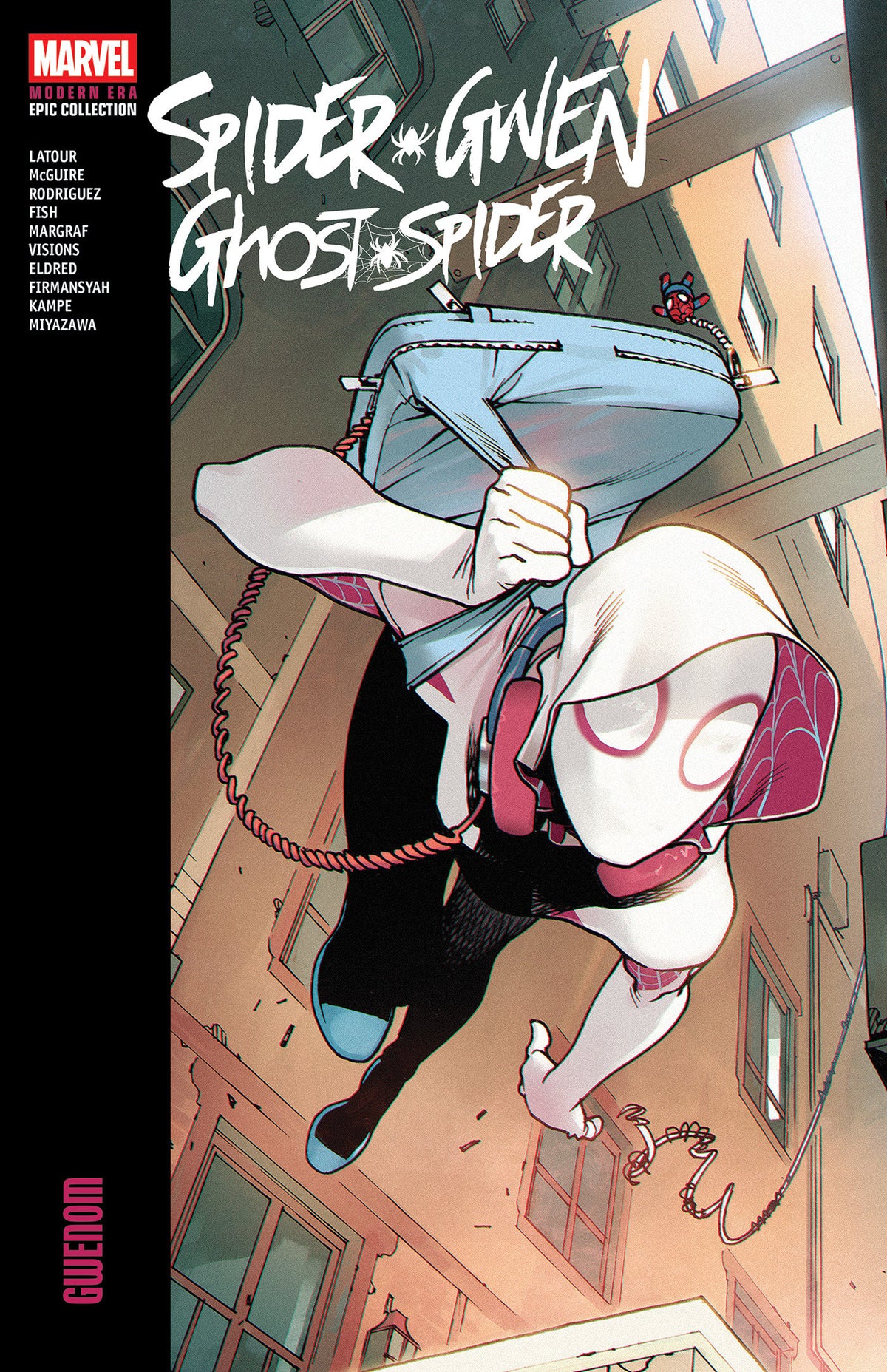 SPIDER-GWEN GHOST-SPIDER MODERN ERA EPIC COLLECTION GWENOM TP