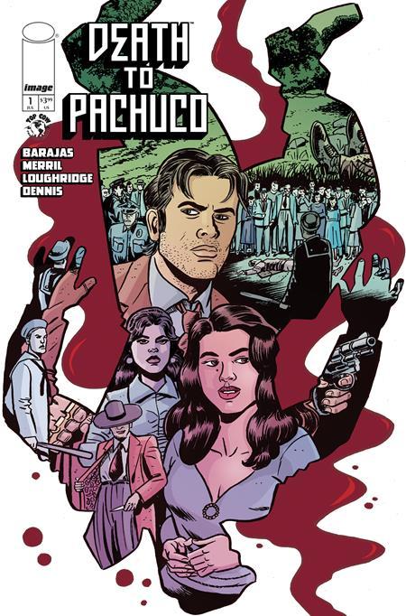 DEATH TO PACHUCO #1 CVR A DAVID LAPHAM & LEE LOUGHRIDGE (OF 5)