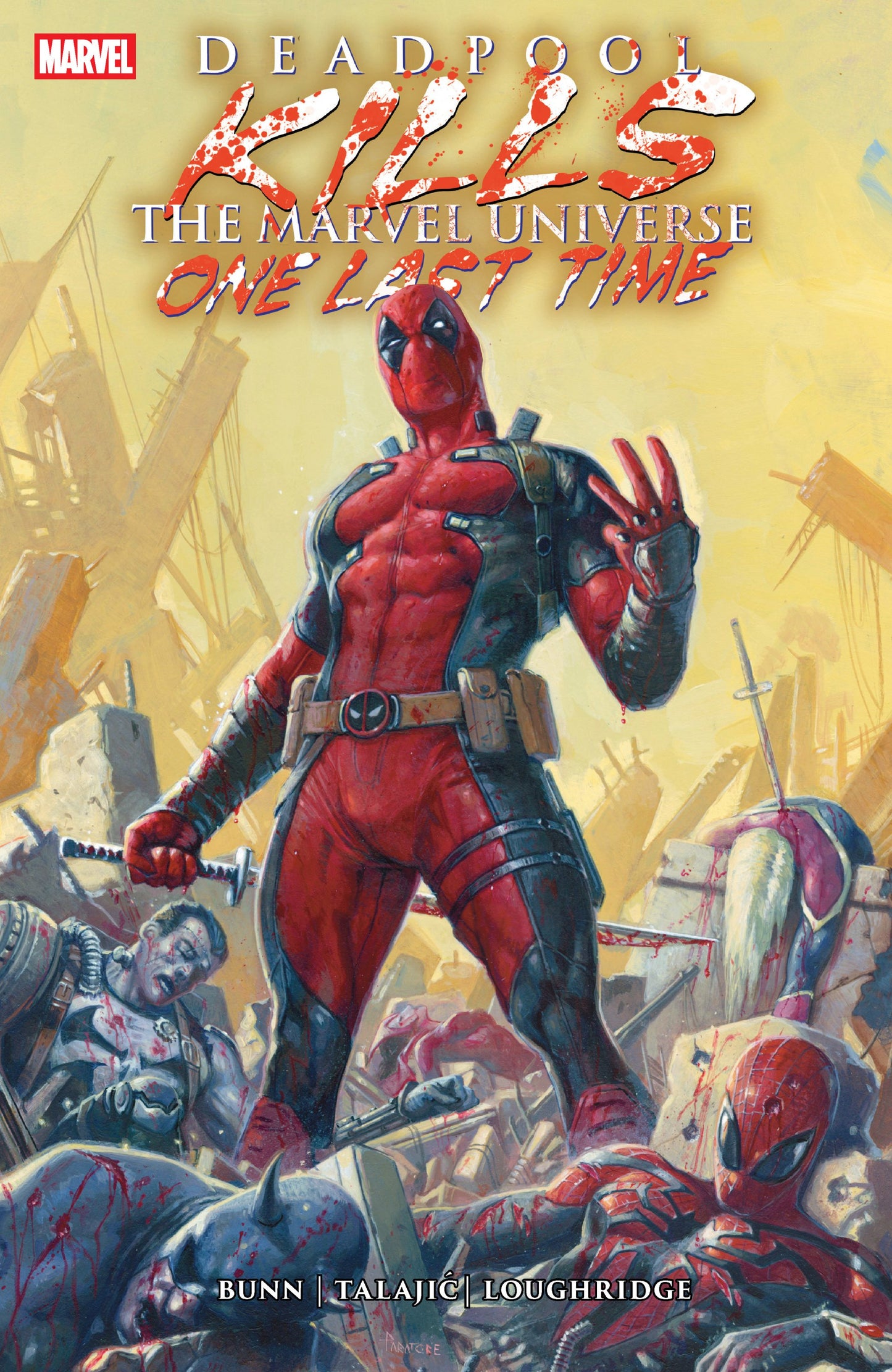 DEADPOOL KILLS THE MARVEL UNIVERSE ONE LAST TIME TP VOL 01