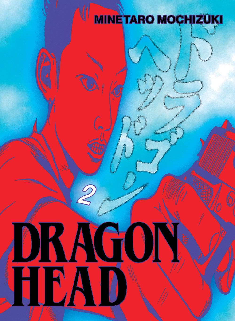 DRAGON HEAD GN VOL 2