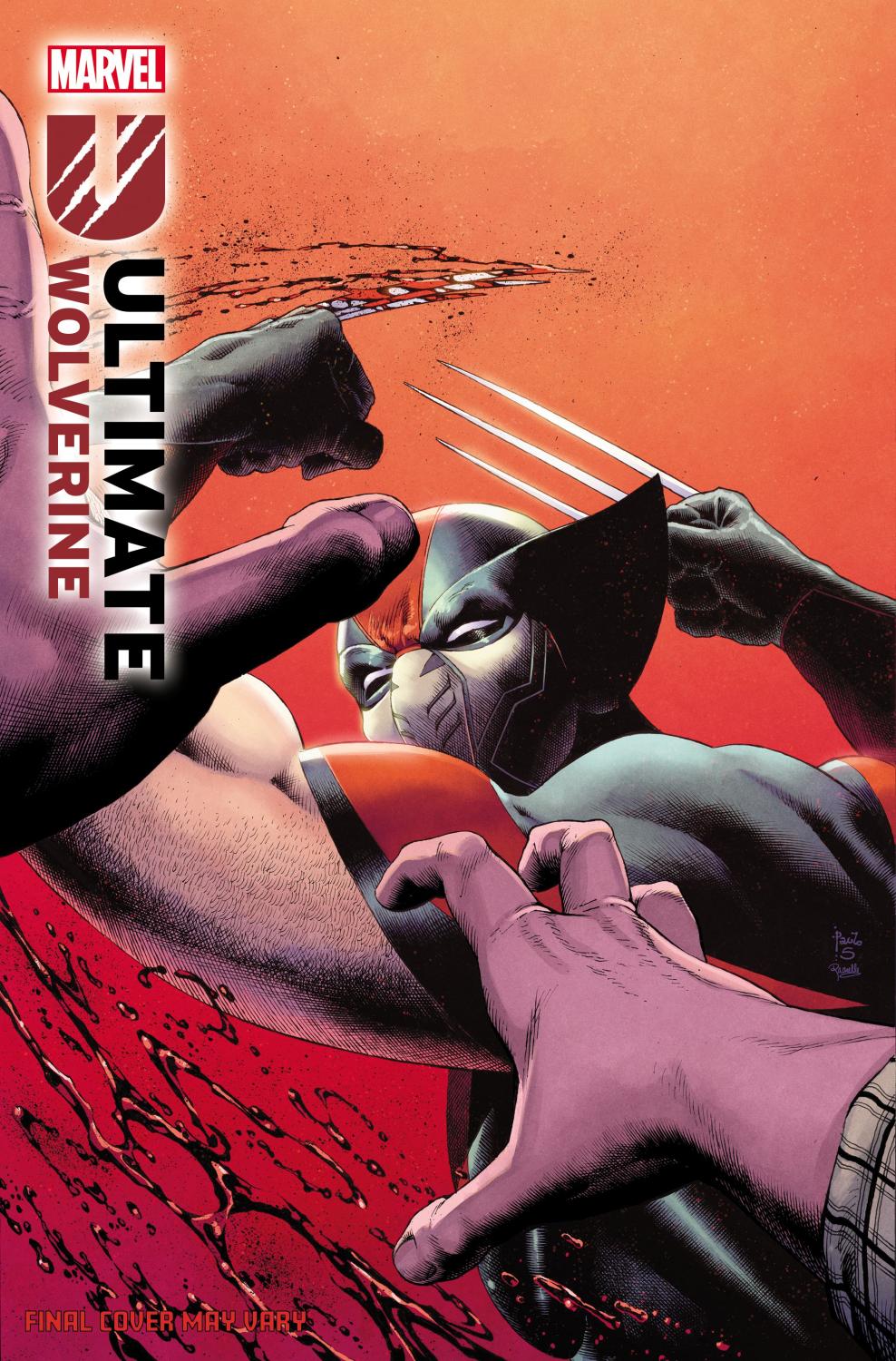 ULTIMATE WOLVERINE #15 1:25 INCV PAULO SIQUEIRA VAR