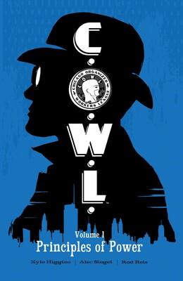 COWL TP VOL 01 PRINCIPLES OF POWER A MASSIVE-VERSE BOOK