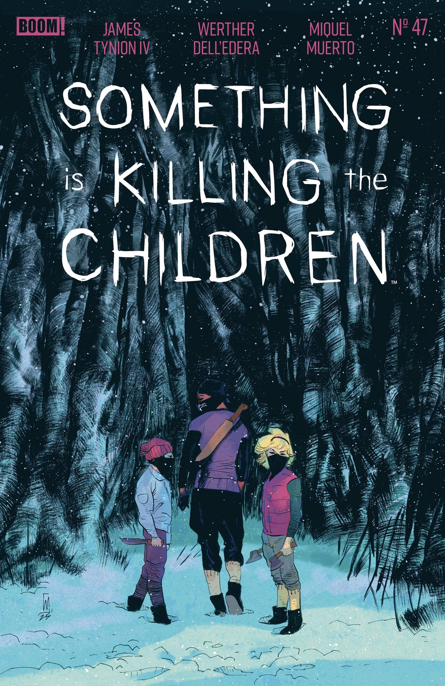SOMETHING IS KILLING THE CHILDREN #47 CVR A DELLEDERA