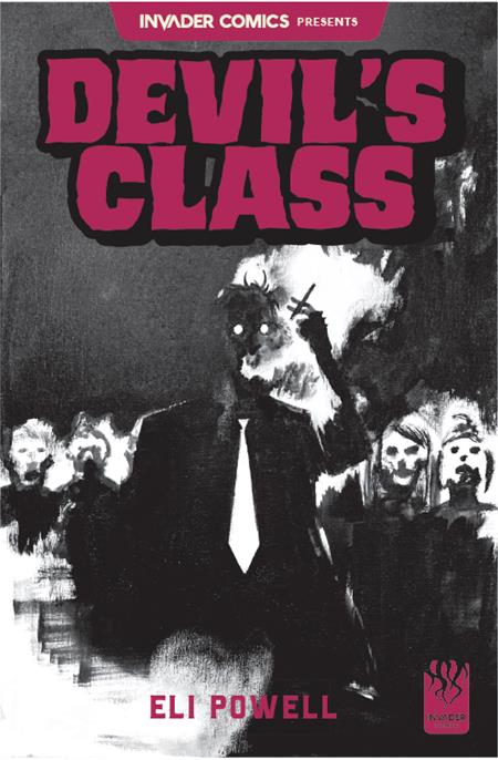 INVADER COMICS PRESENTS DEVILS CLASS #1 ONE SHOT CVR A ELI POWELL