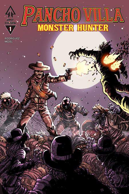 PANCHO VILLA MONSTER HUNTER #1 CVR B GUILLERMO VILLARREAL VAR (OF 3)