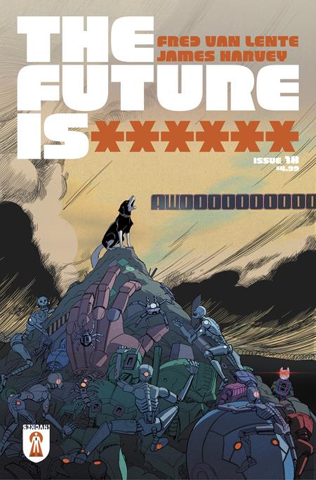 FUTURE IS ****** #18 CVR A JAMES HARVEY BUNDLE OF 10