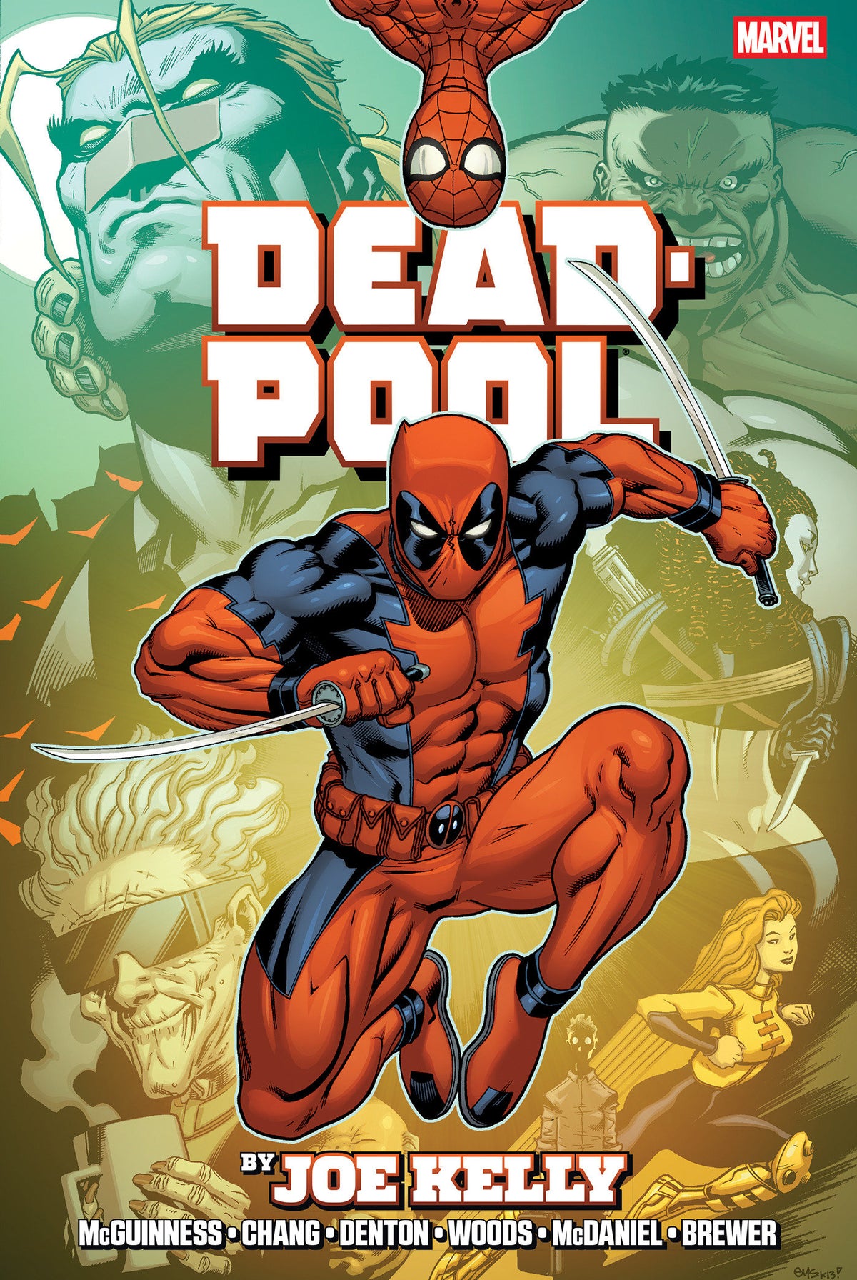 DEADPOOL BY JOE KELLY OMNIBUS ED MCGUINNESS MONTAGE COVER NEW PRINTING HC
