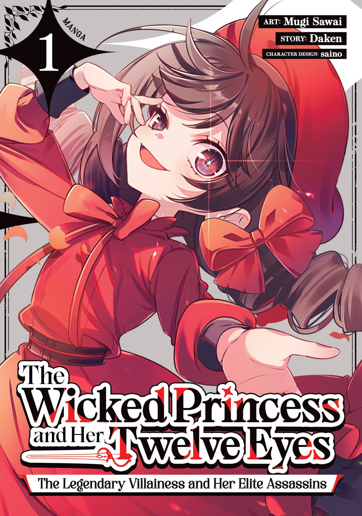 THE WICKED PRINCESS AND HER TWELVE EYES THE LEGENDARY VILLAINESS AND HER ELITE ASSASSINS MANGA VOL 1 TP