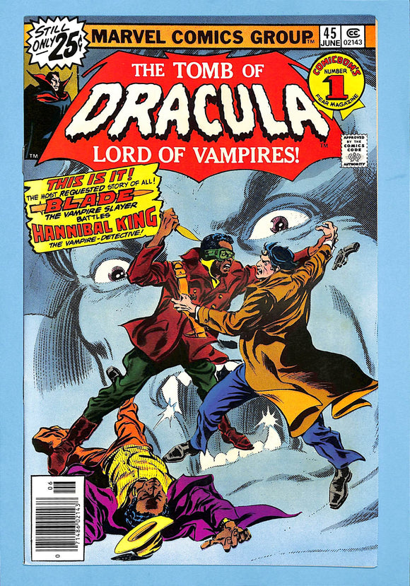 Tomb of Dracula #45 First Appearance: Deacon Frost, the Vampire that created Blade