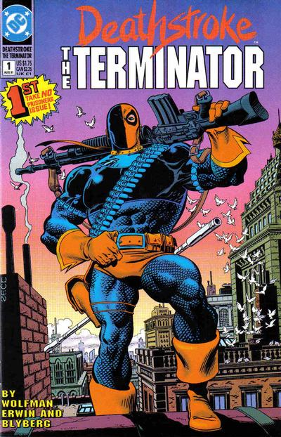 Deathstroke, the Terminator 1991 #1 1st Printing - back issue - $10.00