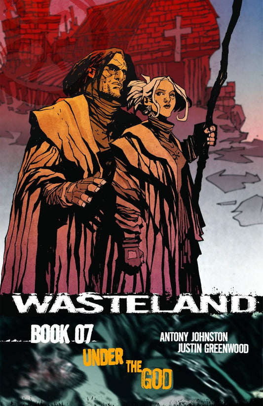 WASTELAND TP VOL 07 UNDER THE GOD