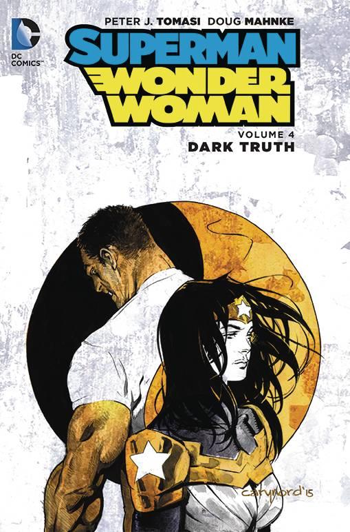 SUPERMAN WONDER WOMAN HC VOL 04 DARK TRUTH