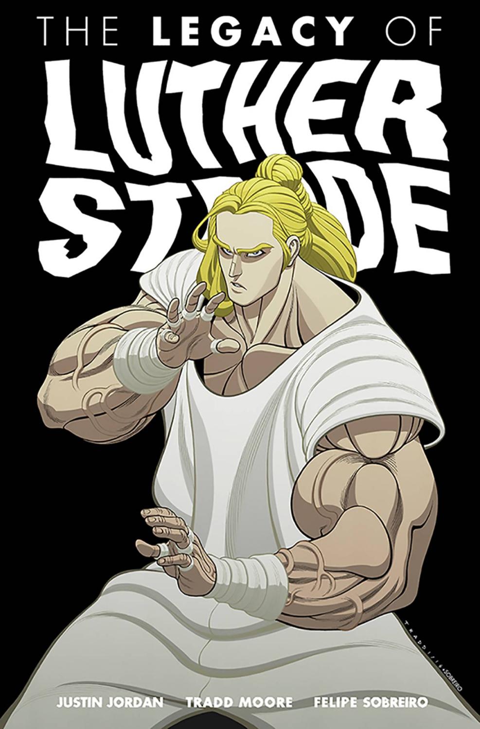 LEGACY OF LUTHER STRODE TP VOL 03