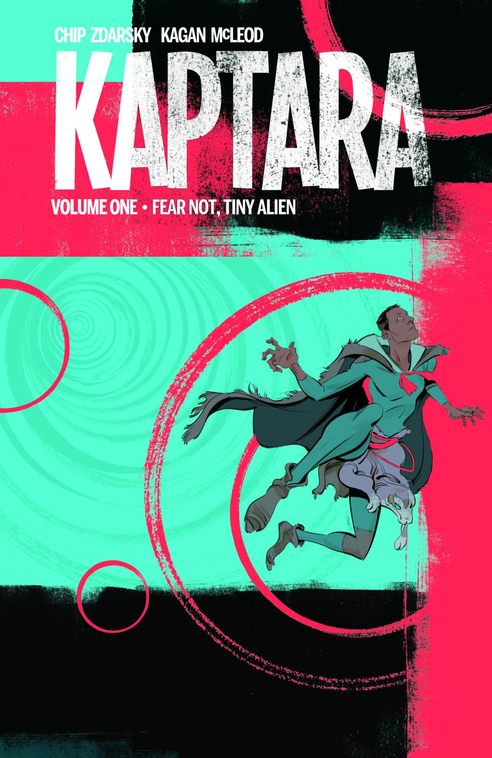 KAPTARA TP VOL 01 FEAR NOT TINY ALIEN