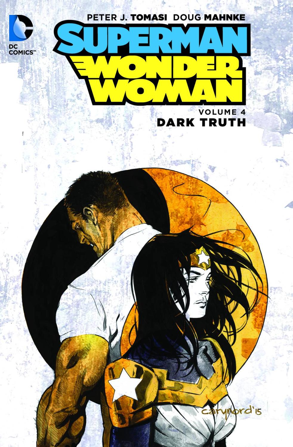 SUPERMAN WONDER WOMAN TP VOL 04 DARK TRUTH