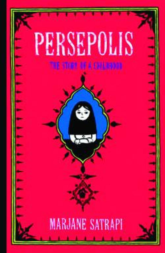 PERSEPOLIS THE STORY OF A CHILDHOOD HC