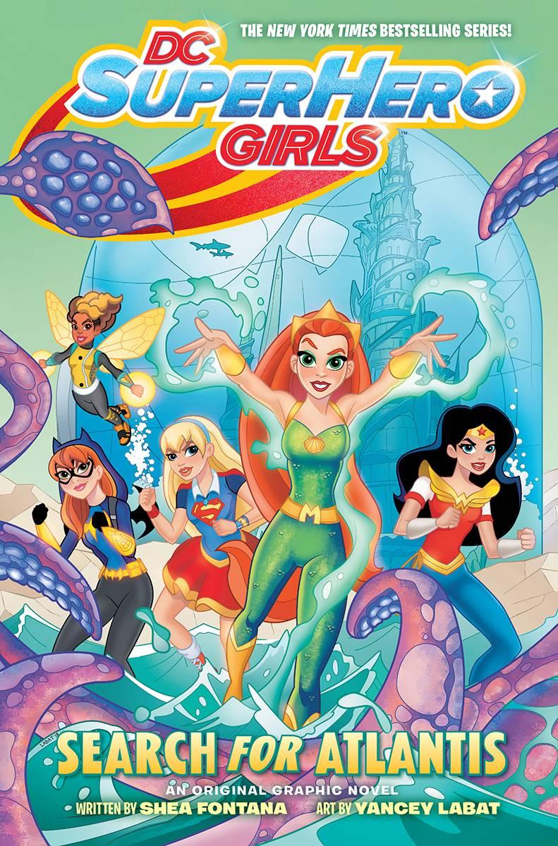 DC SUPER HERO GIRLS SEARCH FOR ATLANTIS TP