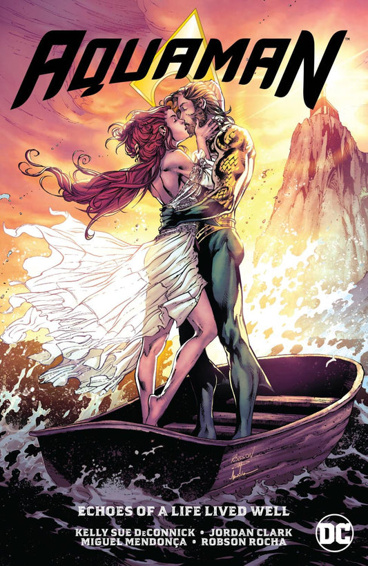 AQUAMAN VOL 04 ECHOES OF A LIFE LIVED WELL TP