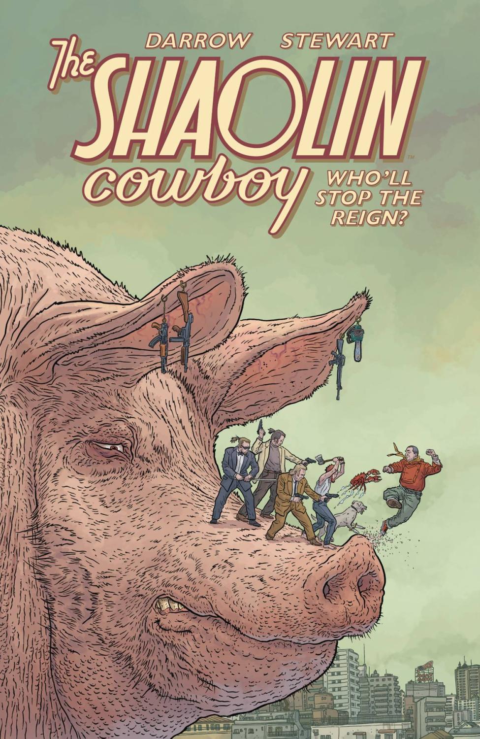 SHAOLIN COWBOY WHOLL STOP THE REIGN TP