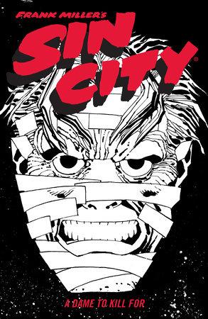 SIN CITY TP VOL 02 A DAME TO KILL FOR 4TH ED