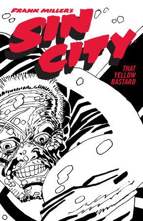 SIN CITY TP VOL 04 THAT YELLOW BASTARD 4TH ED