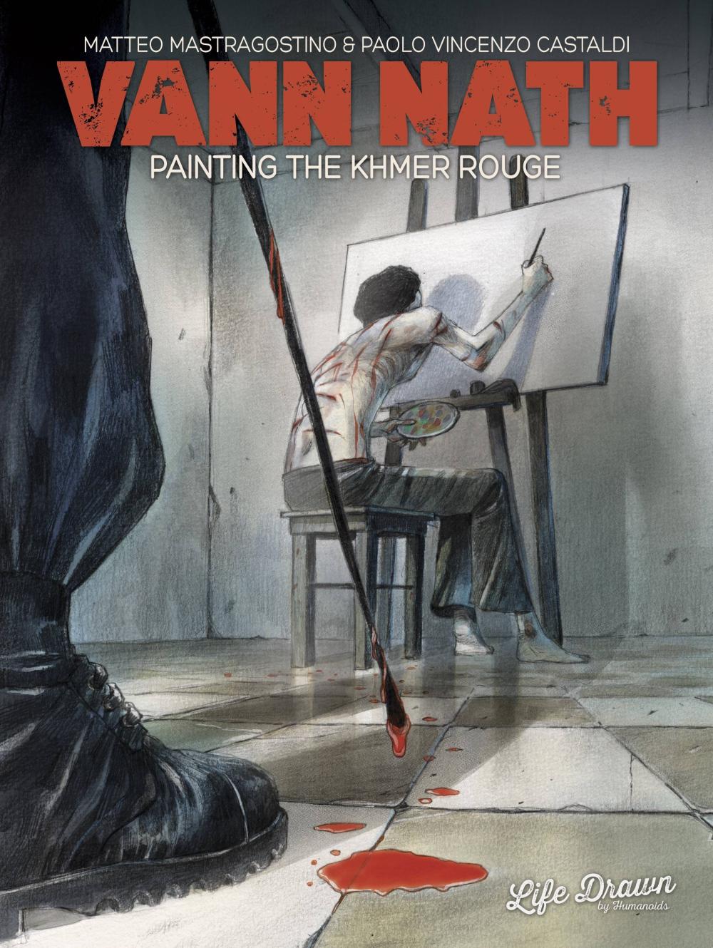 VANN NATH PAINTING THE KHMER ROUGE