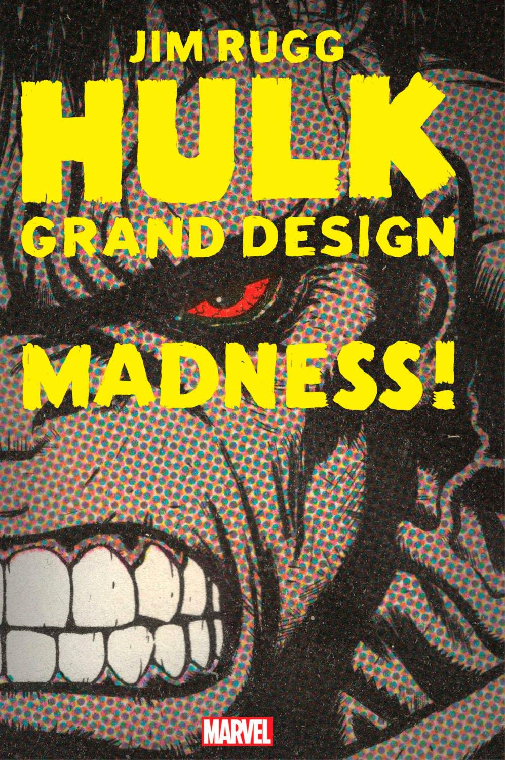 HULK GRAND DESIGN MADNESS #1