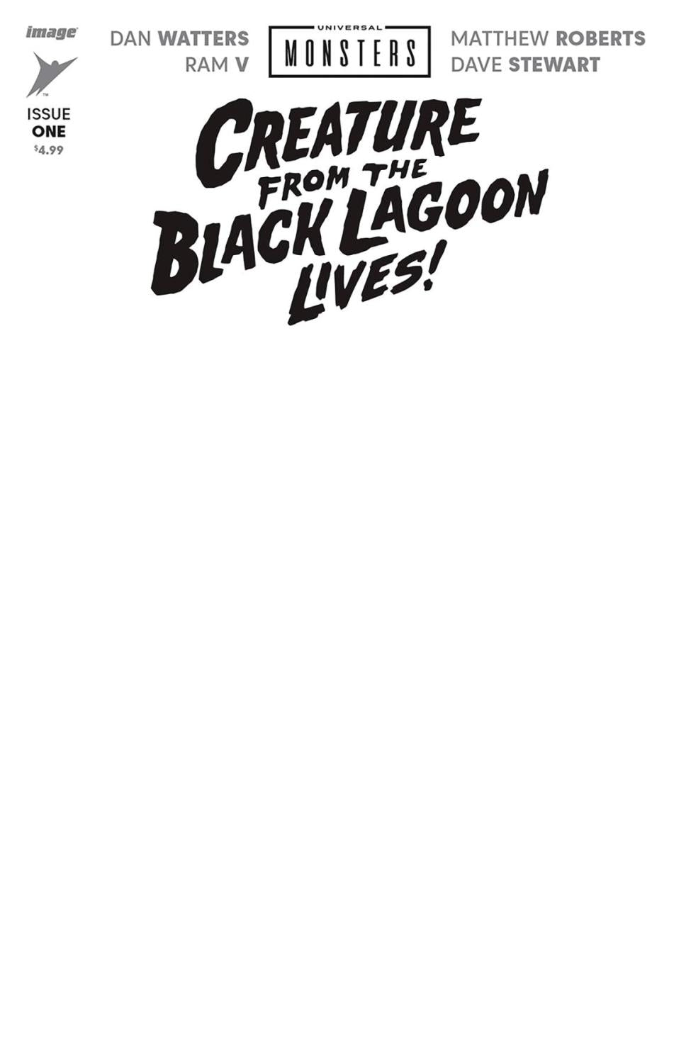 UNIVERSAL MONSTERS BLACK LAGOON #1 CVR H BLANK CVR (OF 4)
