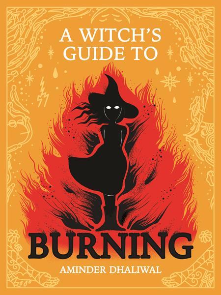 A WITCHS GUIDE TO BURNING HC