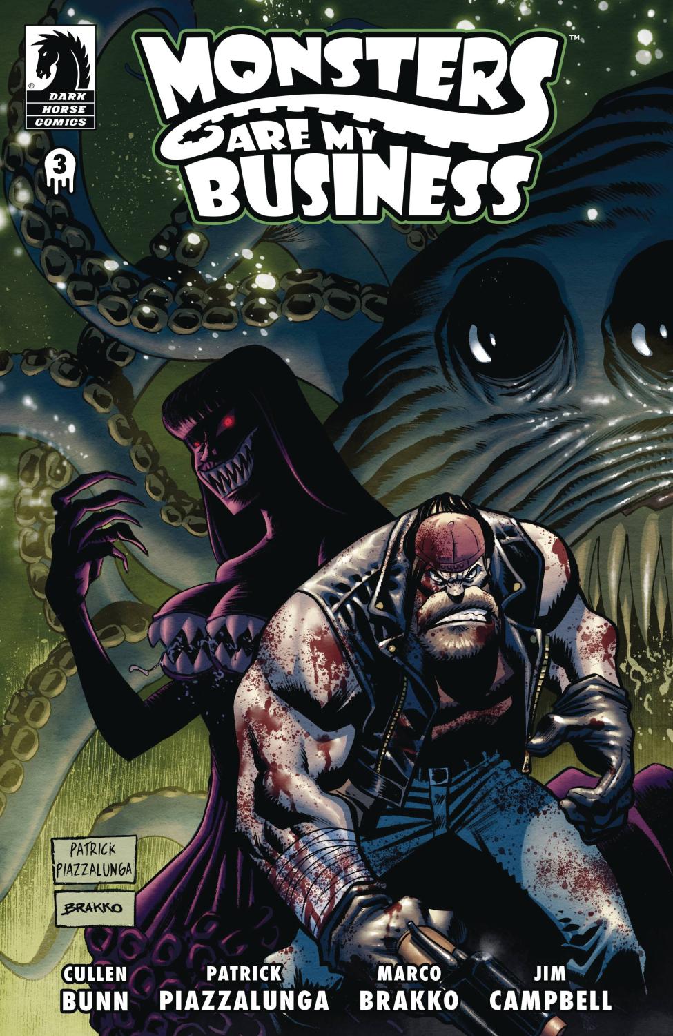 MONSTERS ARE MY BUSINESS & BUSINESS IS BLOODY #3