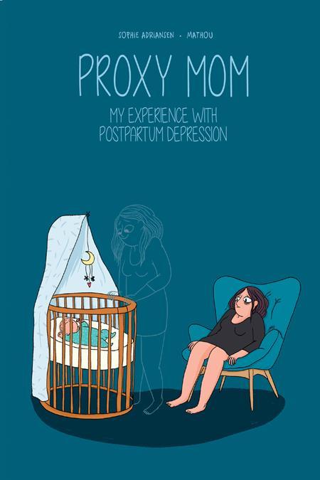 PROXY MOM MY EXPERIENCE WITH POSTPARTUM DEPRESSION GN