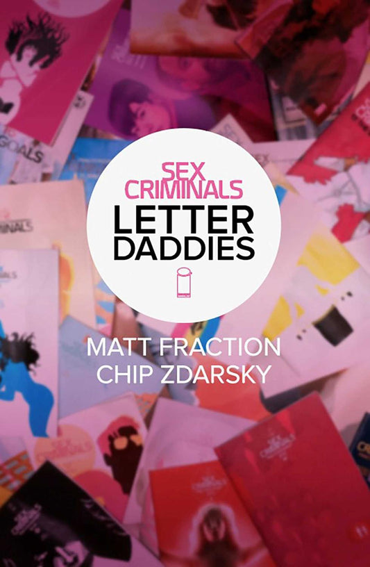 SEX CRIMINALS TP THE COLLECTED LETTER DADDIES