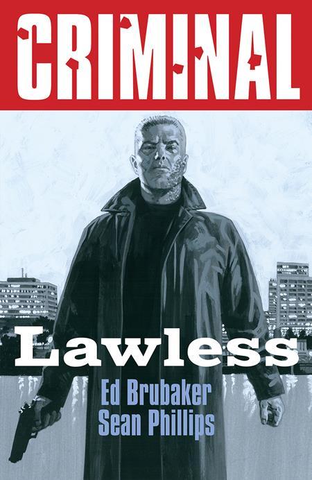 CRIMINAL TP VOL 02 LAWLESS NEW PRINTING