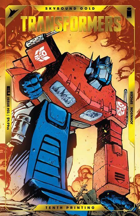 TRANSFORMERS #1 TENTH PRINTING CVR A DANIEL WARREN JOHNSON AND MIKE SPICER GOLD FOIL EMBOSS