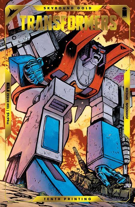 TRANSFORMERS #1 TENTH PRINTING CVR B DANIEL WARREN JOHNSON AND MIKE SPICER GOLD FOIL EMBOSS VAR