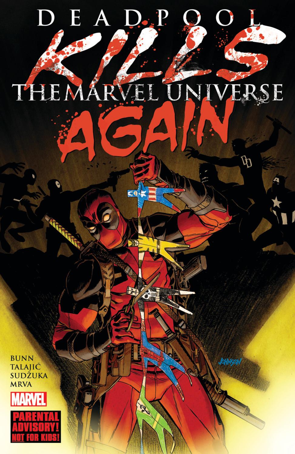 DEADPOOL KILLS THE MARVEL UNIVERSE AGAIN NEW PRINTING TP