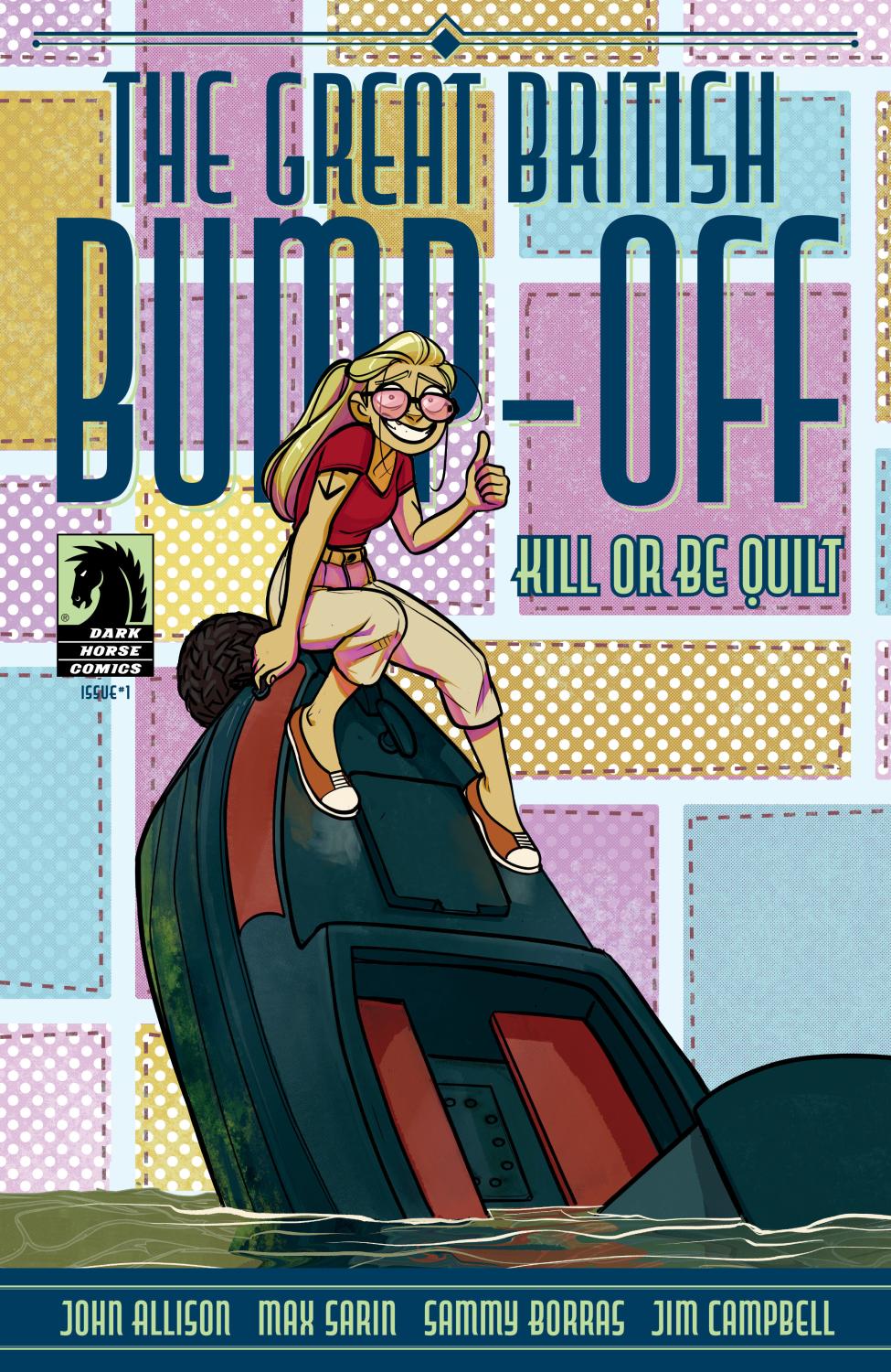 THE GREAT BRITISH BUMP-OFF KILL OR BE QUILT #1 CVR A MAX SARIN