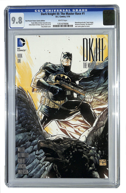 Dark Knight III: The Master Race 2016 #1 Past Present Future Comics Tony Daniel Cover - CGC 9.8 - $245.00
