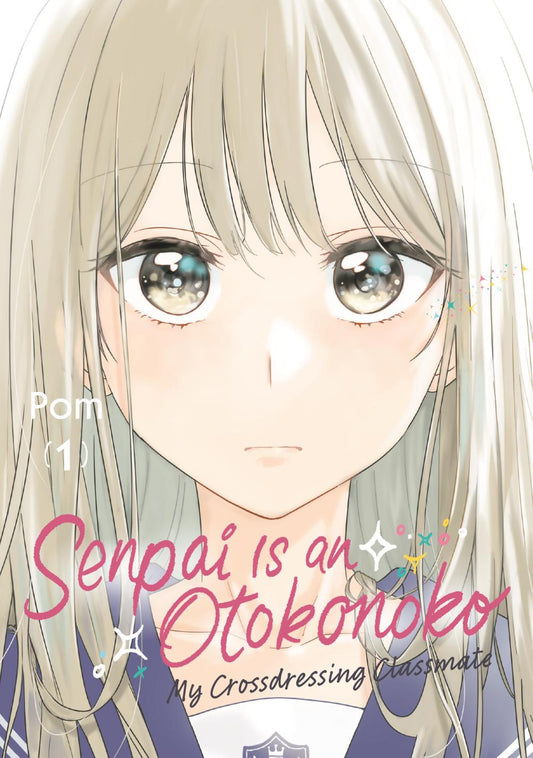 SENPAI IS AN OTOKONOKO MY CROSSDRESSING CLASSMATE GN VOL 1