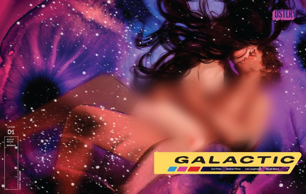 GALACTIC #1 CVR X SPICY TULA LOTAY VAR