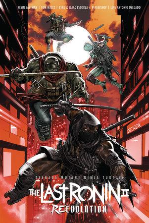 TEENAGE MUTANT NINJA TURTLES LAST RONIN RE-EVOLUTION HC