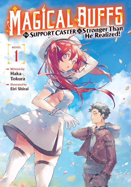 MAGICAL BUFFS THE SUPPORT CASTER IS STRONGER THAN HE REALIZED LIGHT NOVEL TP VOL 01