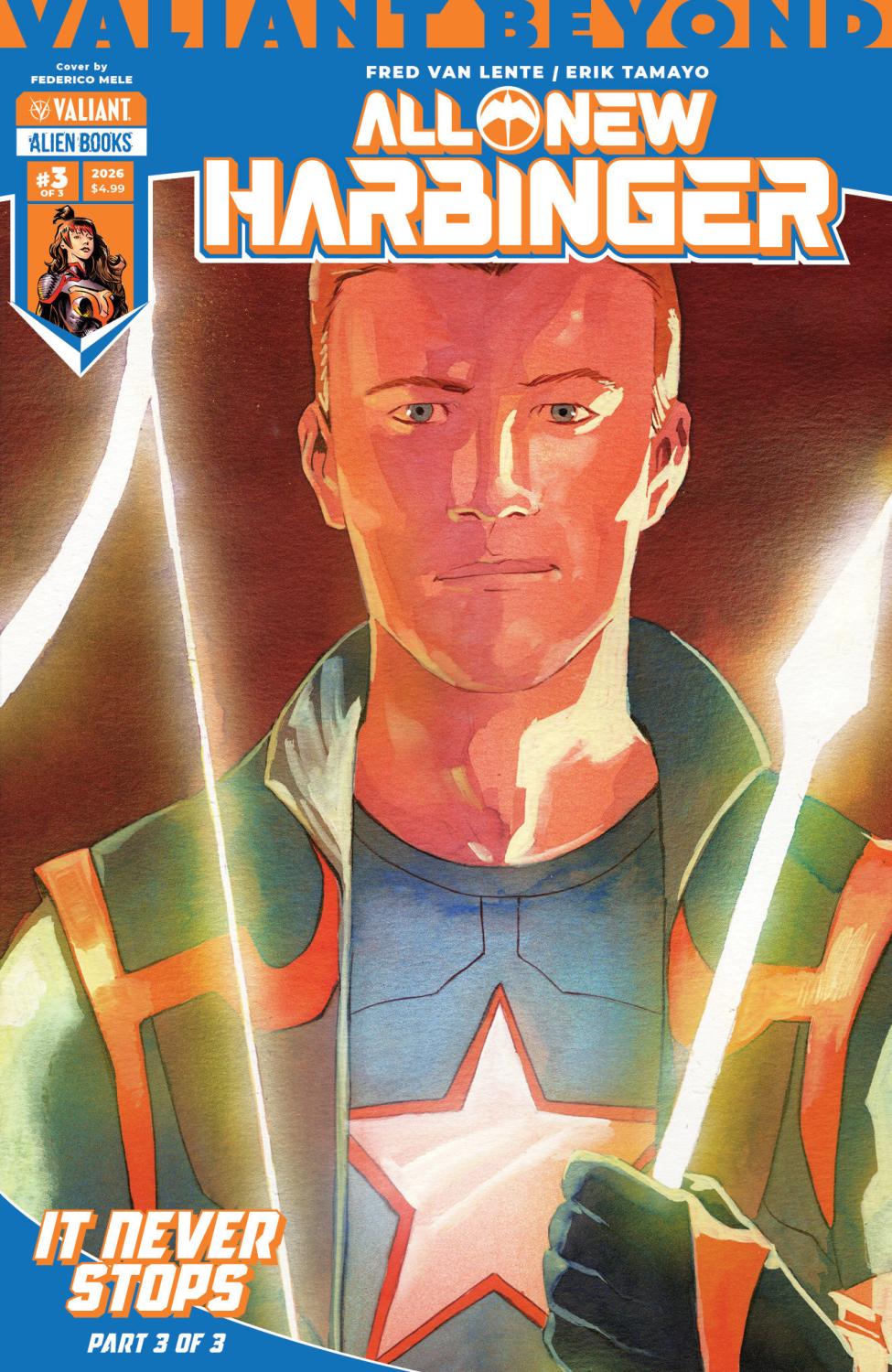 VALIANT BEYOND ALL-NEW HARBINGER #6--IT NEVER STOPS #3 VAR B MELE CVR B